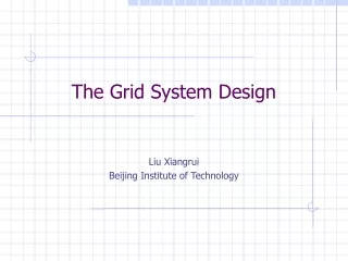 The Grid System Design