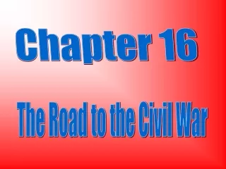 The Road to the Civil War