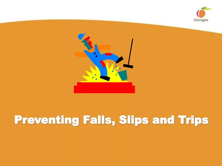 preventing falls slips and trips