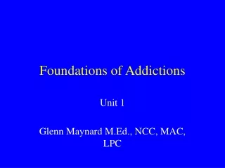 Foundations of Addictions
