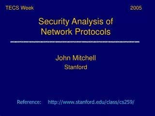Security Analysis of  Network Protocols