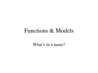 Functions &amp; Models