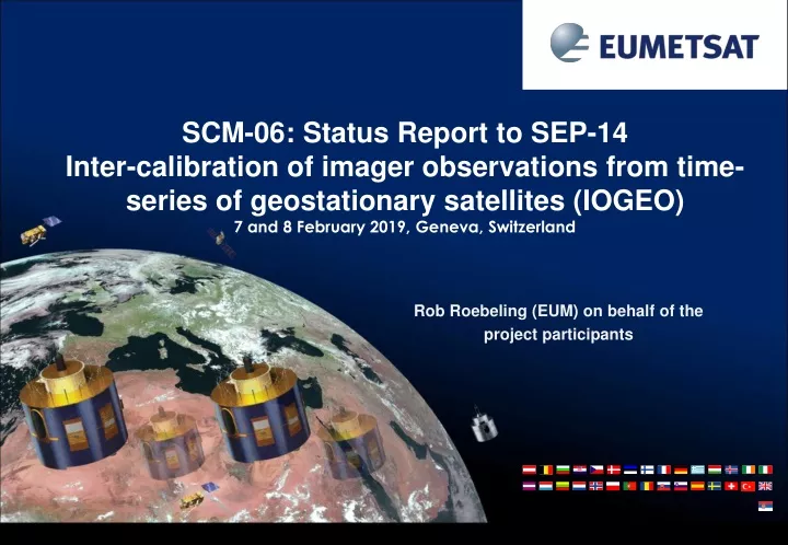 scm 06 status report to sep 14 inter calibration