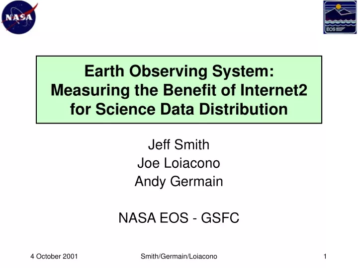 earth observing system measuring the benefit of internet2 for science data distribution