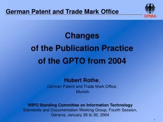 Changes  of the Publication Practice  of the GPTO from 2004