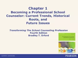Transforming The School Counseling Profession Fourth Edition Bradley T. Erford
