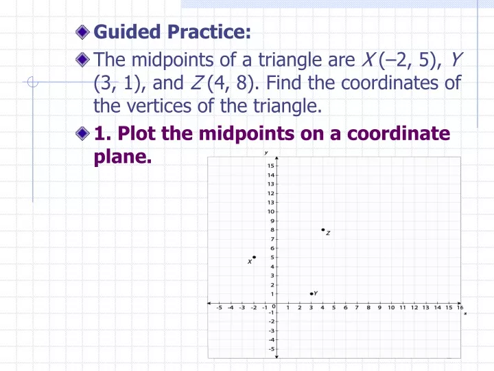 guided practice the midpoints of a triangle