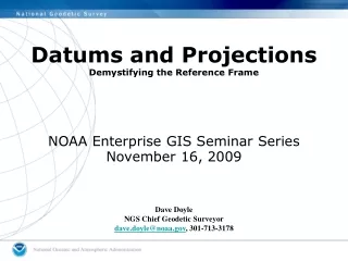 Datums and Projections Demystifying the Reference Frame