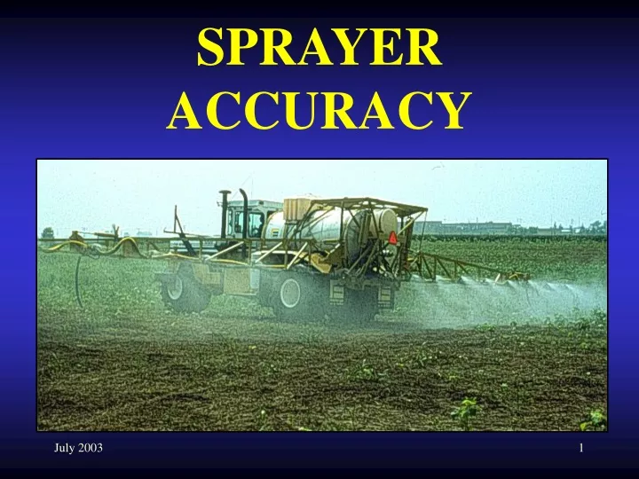 sprayer accuracy