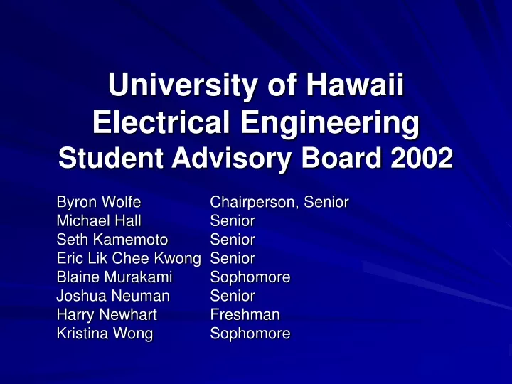 university of hawaii electrical engineering student advisory board 2002