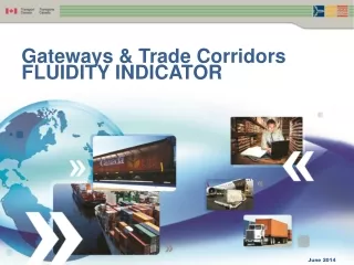 Gateways &amp; Trade Corridors FLUIDITY INDICATOR