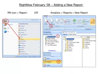 RightNow February ‘08 -- Adding a New Report: