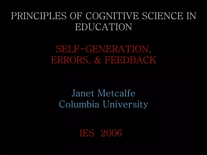 principles of cognitive science in education self