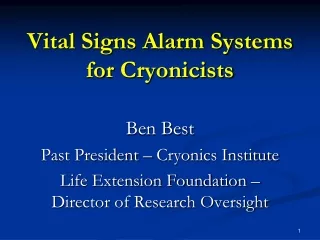 Vital Signs Alarm Systems for  Cryonicists