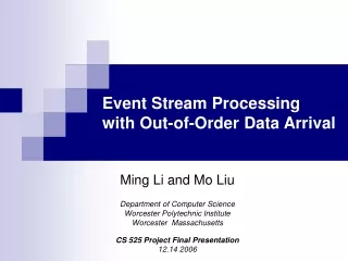 Event Stream Processing  with Out-of-Order Data Arrival