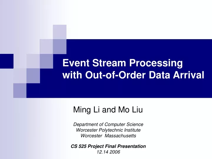 event stream processing with out of order data arrival