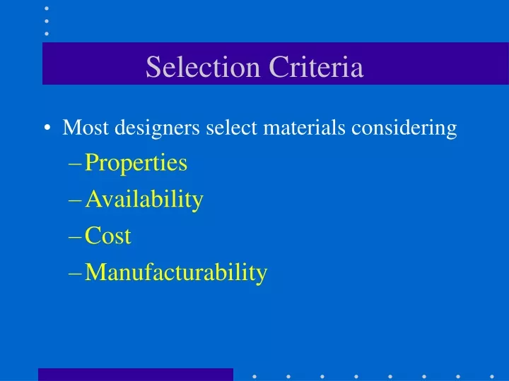 selection criteria