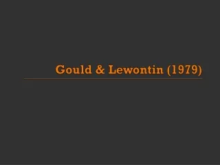 Gould &amp;  Lewontin  (1979)