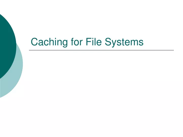 caching for file systems