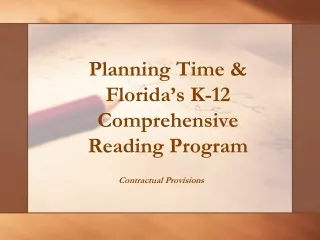 Planning Time &amp; Florida’s K-12 Comprehensive Reading Program