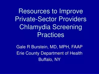 Resources to Improve Private-Sector Providers Chlamydia Screening Practices