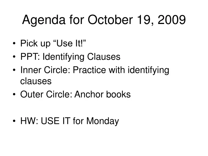 agenda for october 19 2009