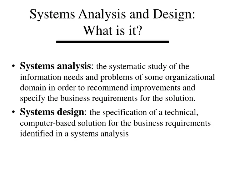 systems analysis and design what is it