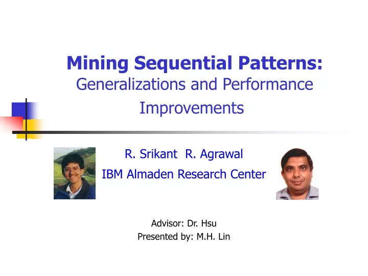 mining sequential patterns generalizations and performance improvements