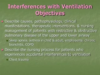 Interferences with Ventilation Objectives