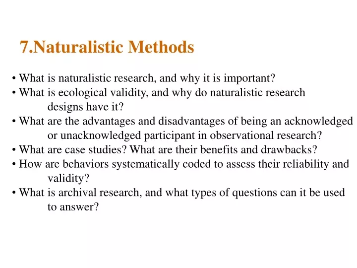 7 naturalistic methods