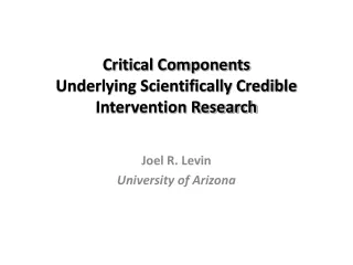 Critical Components  Underlying Scientifically Credible  Intervention Research
