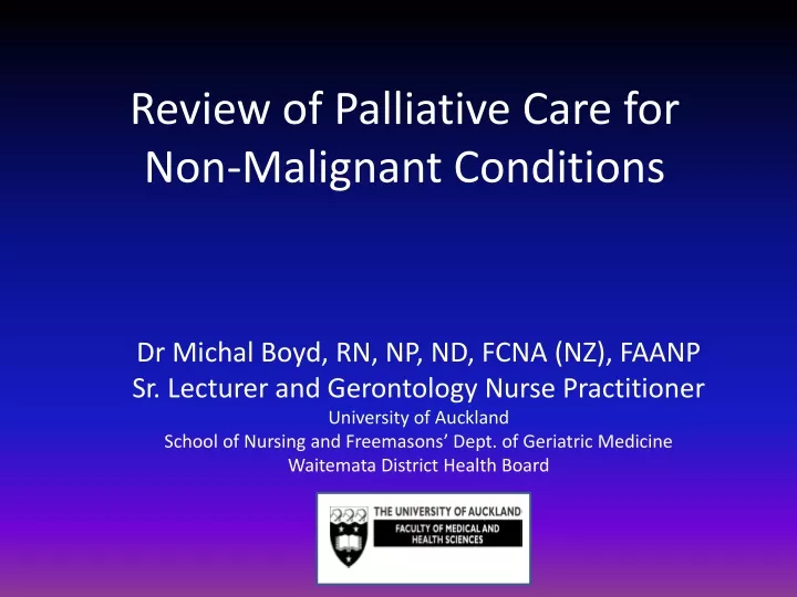 review of palliative care for non malignant conditions