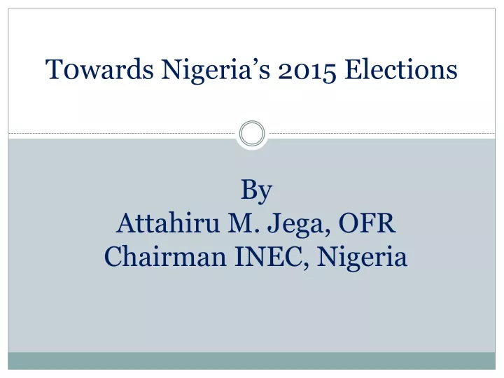 t0wards nigeria s 2015 elections