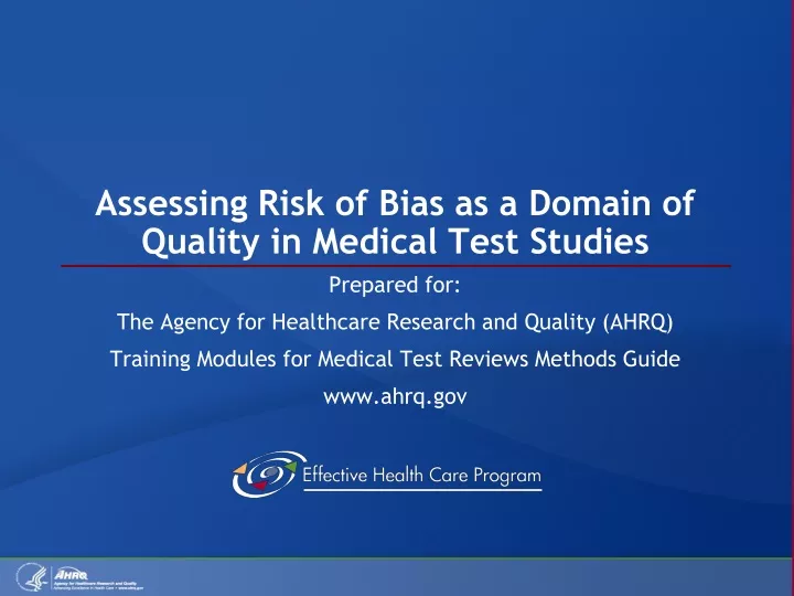 assessing risk of bias as a domain of quality in medical test studies