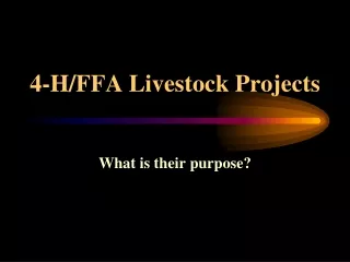 4-H/FFA Livestock Projects