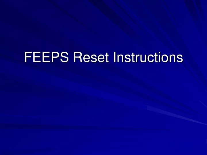 feeps reset instructions