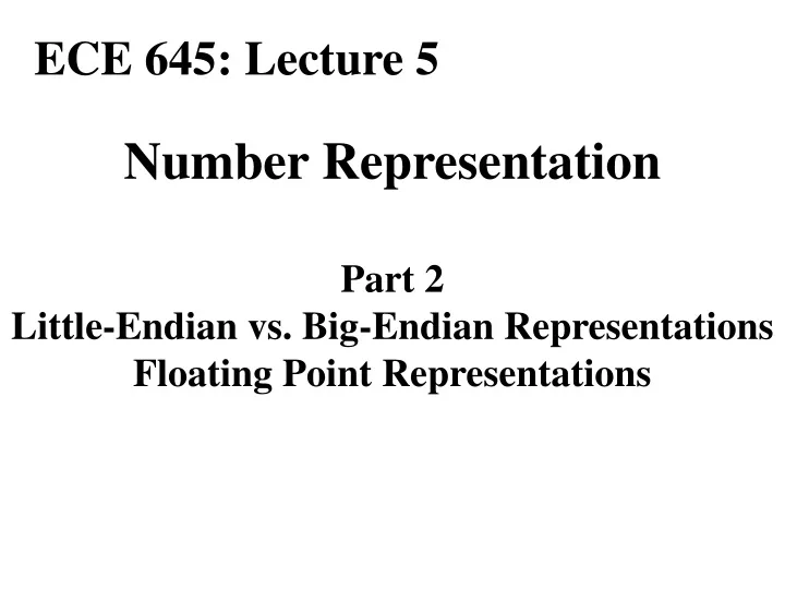 ece 645 lecture 5