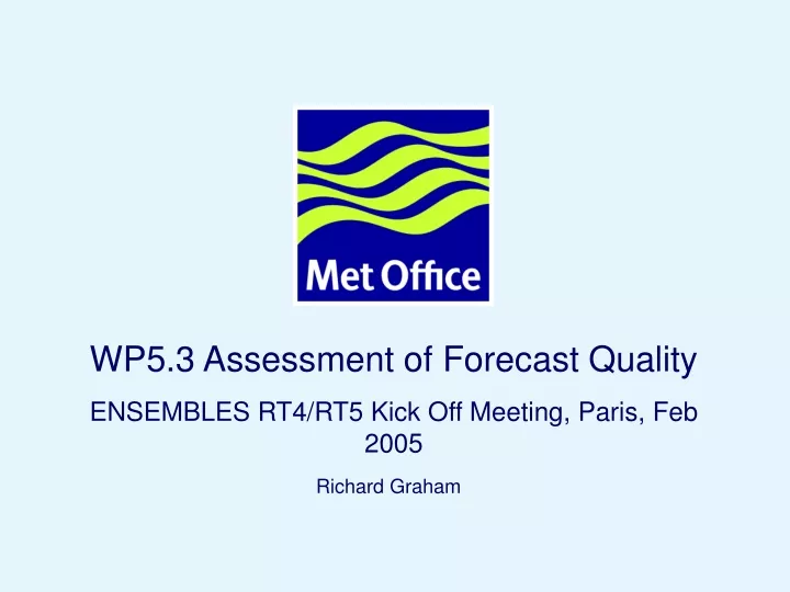 wp5 3 assessment of forecast quality ensembles