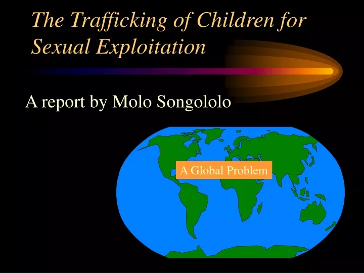 the trafficking of children for sexual exploitation