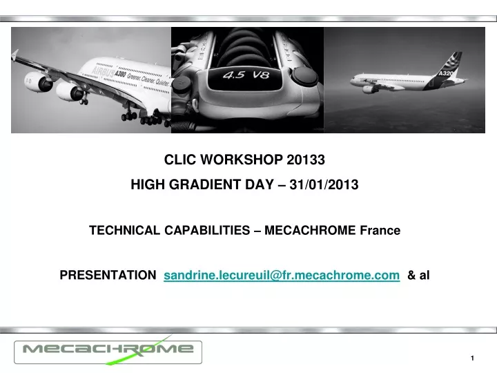 clic workshop 20133 high gradient day 31 01 2013