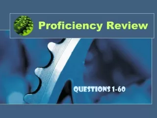 Proficiency Review