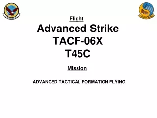 Advanced Strike TACF-06X T45C