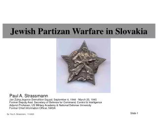 Jewish Partizan Warfare in Slovakia