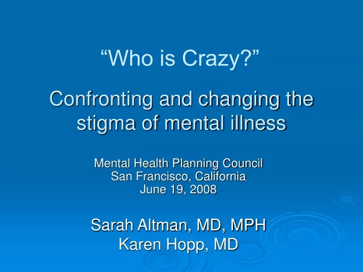 confronting and changing the stigma of mental illness