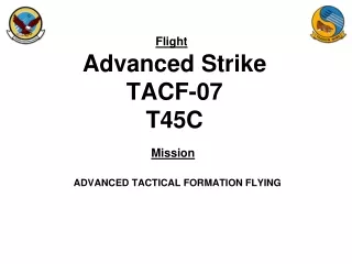 Advanced Strike TACF-07 T45C