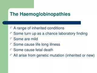 The Haemoglobinopathies