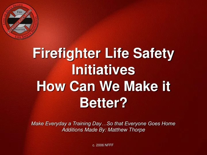 firefighter life safety initiatives
