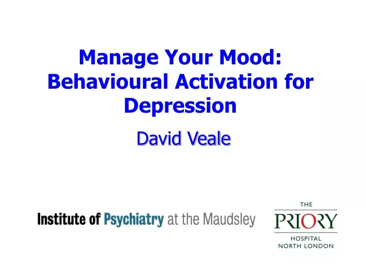 manage your mood behavioural activation for depression