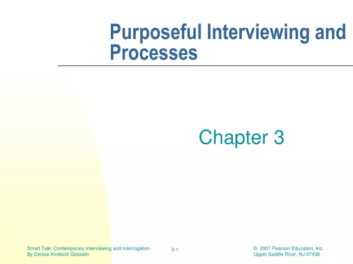 purposeful interviewing and processes