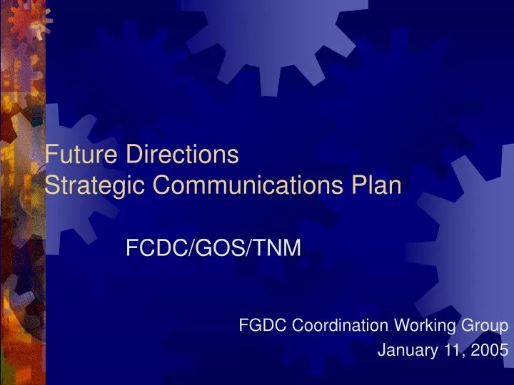 future directions strategic communications plan